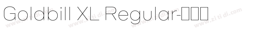 Goldbill XL Regular字体转换